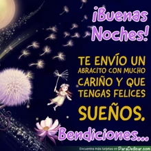 Tarjeta para dedicar: Buenas Noches! Te envío un abracito con mucho cariño y que tengas felices sueños…