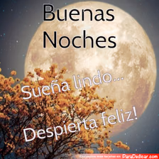 Tarjeta para dedicar: Buenas Noches, sueña lindo, despierta feliz