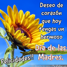 Tarjeta para dedicar: Deseo de corazón que hoy tengas un hermoso Día de las Madres.