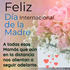 Tarjeta para dedicar: Feliz Día internacional de la Madre.