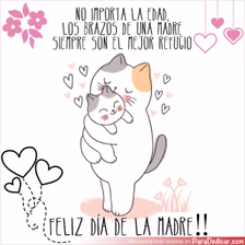 Tarjeta para dedicar: No importa la edad, los abrazos de una Madre siempre son el mejor refugio. Feliz Día de la Madre!!