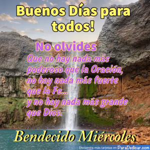 Tarjeta para dedicar: Buenos Días para todos! Bendecido Miércoles