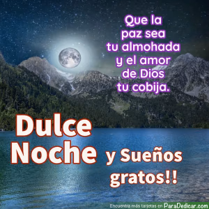 Tarjeta para dedicar: Dulce Noche y sueños gratos!!