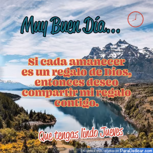 Tarjeta para dedicar: Muy Buen Día... Que tengas Lindo Jueves