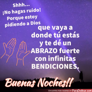 Tarjeta para dedicar: Shhh... ¡No hagas ruido! Buenas Noches!!