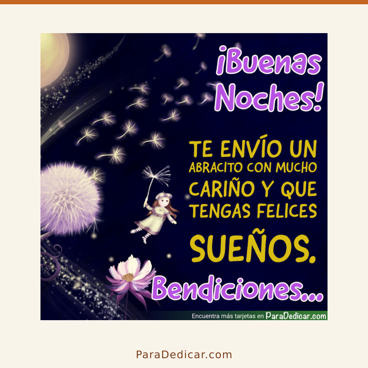 Tarjeta para dedicar: Buenas Noches! Te envío un abracito con mucho cariño y que tengas felices sueños. Bendiciones...