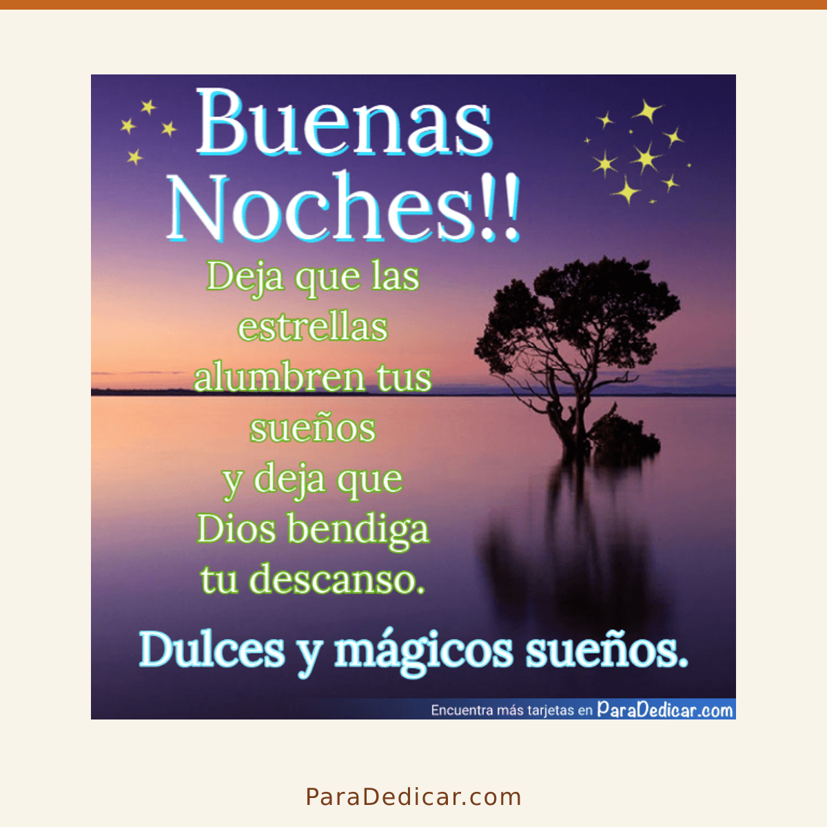 Tarjeta para dedicar: Buenas Noches!! Dulces y mágicos sueños.