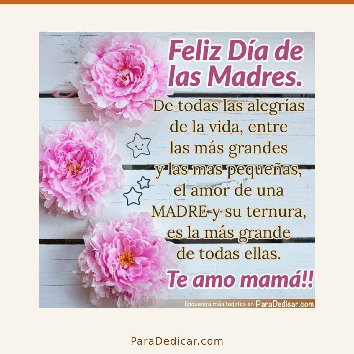 Tarjeta para dedicar: Feliz Día de las Madres. Te amo mamá!!