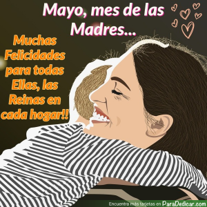 Tarjeta de Mayo, mes de las Madres... Muchas felicidades